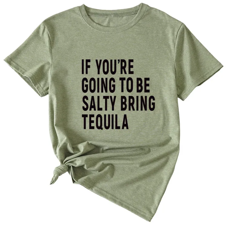 The Letters If You're Going To Casual Short-sleeved T-shirt
